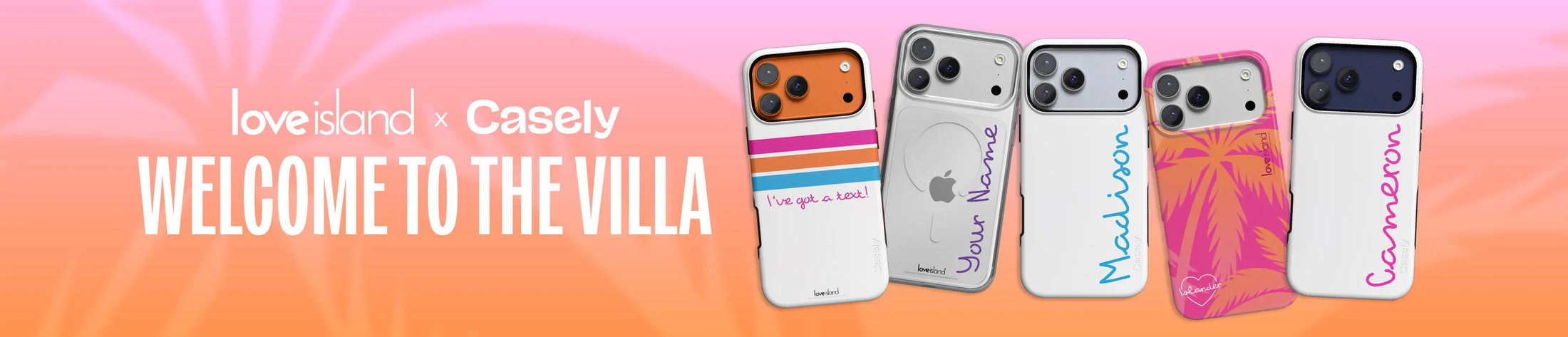 Love Island x Casely