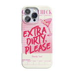 Extra Dirty Please | Fun on Weekdays Case iPhone Case get.casely Classic + MagSafe® iPhone 16 Pro Max 