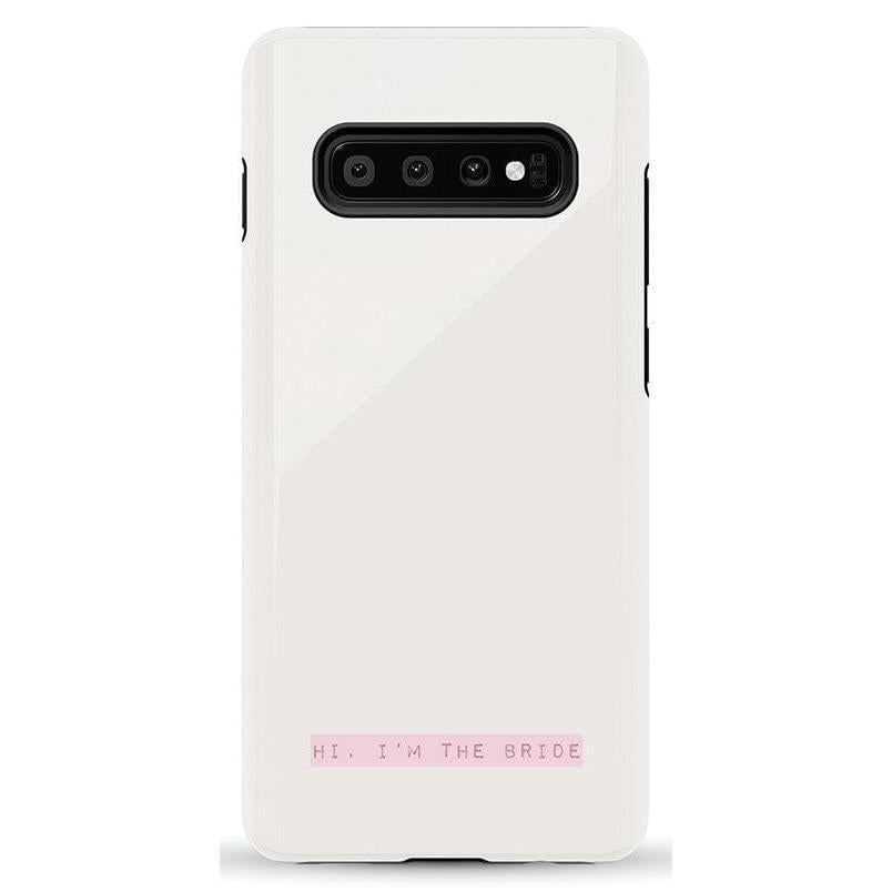 Hi, I'm the Bride | Bachelorette Case Phone Case Casetry Essential Galaxy S10 Plus