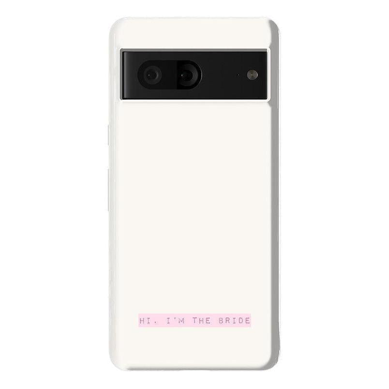 Hi, I'm the Bride | Bachelorette Case Phone Case Casetry Essential Google Pixel 7