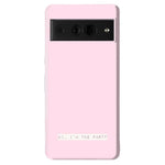 Hi, I'm the Party | Bachelorette Case Phone Case Casetry Essential Google Pixel 7 Pro