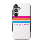 I've Got a Text! | Love Island Case Phone Case get.casely Bold Flex + MagSafe® Galaxy S25 Plus 