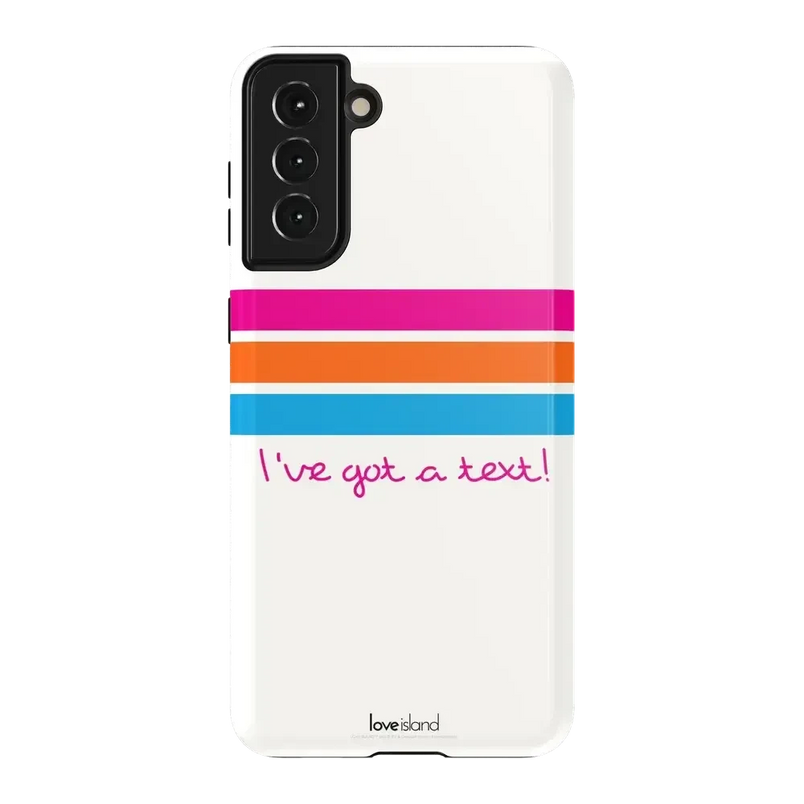 I've Got a Text! | Love Island Case Phone Case get.casely Essential Galaxy S21 Plus 