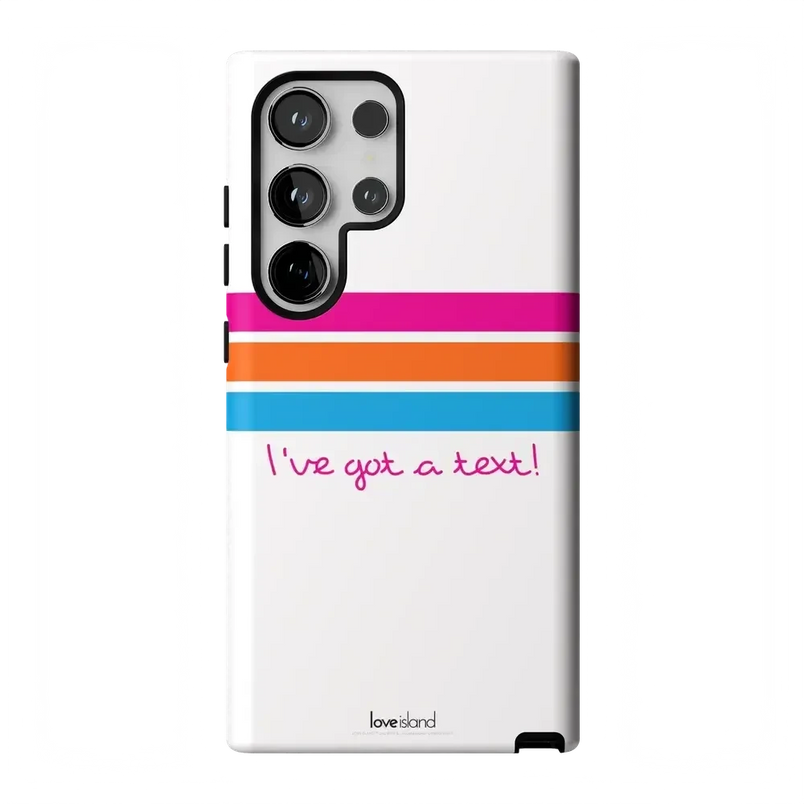 I've Got a Text! | Love Island Case Phone Case get.casely Essential Galaxy S24 Ultra 