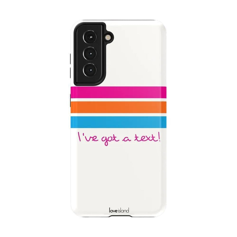 I've Got a Text! | Official Love Island x Casely Phone Case Phone Case get.casely Essential Galaxy S21 