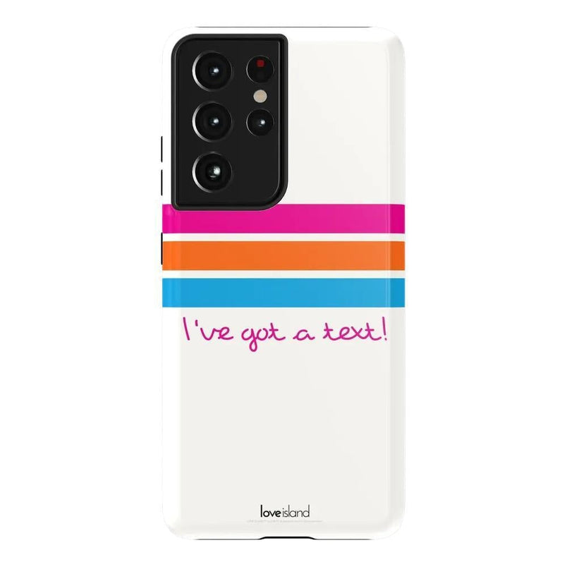 I've Got a Text! | Official Love Island x Casely Phone Case Phone Case get.casely Essential Galaxy S21 Ultra 