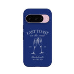 Last Toast | Blue Coastal Bachelorette Case Phone Case Casetry Essential + MagSafe® Google Pixel 10 