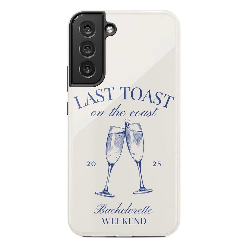 Last Toast | Off-White Coastal Bachelorette Case Phone Case Casetry Essential Galaxy S22 Plus 