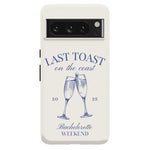 Last Toast | Off-White Coastal Bachelorette Case Phone Case Casetry Essential Google Pixel 8 Pro 