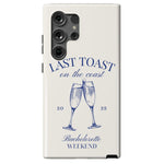 Last Toast | Off-White Coastal Bachelorette Case Phone Case Casetry Essential + MagSafe® Galaxy S25 Ultra 