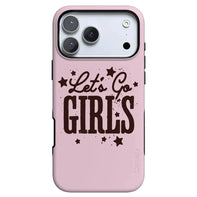 Let's Go Girls | Pink Rodeo Bachelorette Case Phone Case Casetry Bold Flex + MagSafe® iPhone 17 Pro Max 