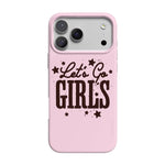 Let's Go Girls | Pink Rodeo Bachelorette Case Phone Case Casetry Classic + MagSafe® iPhone 17 Pro Max 