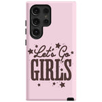 Let's Go Girls | Pink Rodeo Bachelorette Case Phone Case Casetry Essential Galaxy S24 Ultra