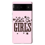 Let's Go Girls | Pink Rodeo Bachelorette Case Phone Case Casetry Essential Google Pixel 6