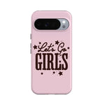 Let's Go Girls | Pink Rodeo Bachelorette Case Phone Case Casetry Essential + MagSafe® Google Pixel 10 Pro XL 