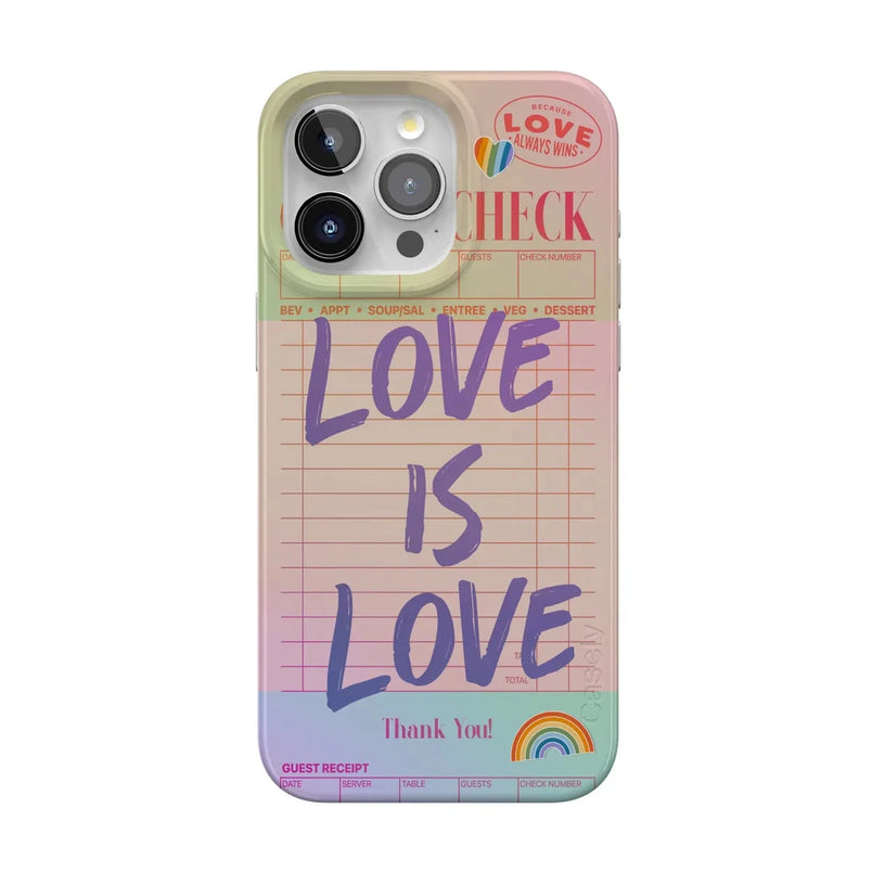 Love is Love | Guest Check Pride Case Phone Case Casetry Classic + MagSafe® iPhone 15 Pro Max 