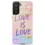 Love is Love | Guest Check Pride Case Phone Case Casetry Essential Galaxy S21 Plus