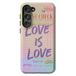 Love is Love | Guest Check Pride Case Phone Case Casetry Essential Galaxy S23 Plus