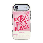 Extra Dirty Please | Fun on Weekdays Case